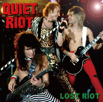 QUIET RIOT - LOST RIOT