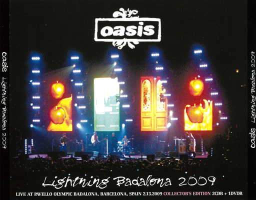 OASIS - LIGHTNING BADALONA 2009 (2CDR+1DVDR)
