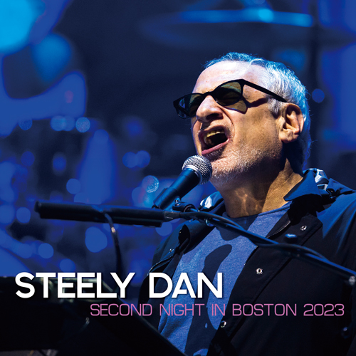 STEELY DAN - SECOND NIGHT IN BOSTON 2023