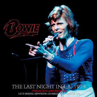 DAVID BOWIE - THE LAST NIGHT IN L.A. 1974 (2CDR)