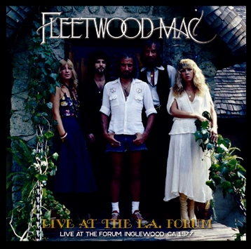 FLEETWOOD MAC - LIVE AT THE L.A. FORUM (2CDR)