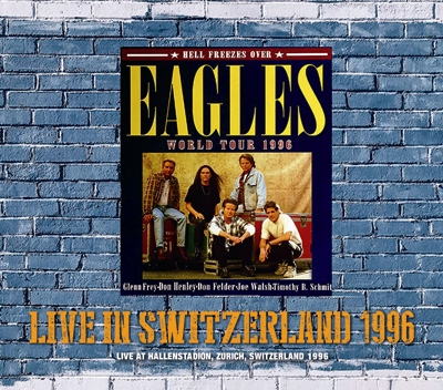 EAGLES - LIVE IN SWITZERLAND 1996 (3CDR)