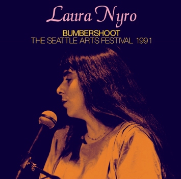 LAURA NYRO - BUMBERSHOOT: THE SEATTLE ARTS FESTIVAL 1991 (1CDR)