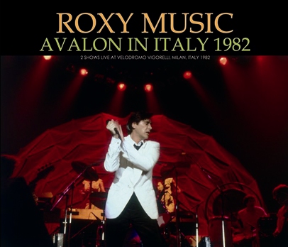 ROXY MUSIC - AVALON IN ITALY 1982 (3CDR)