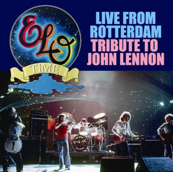 E.L.O. - LIVE FROM ROTTERDAM: TRIBUTE TO JOHN LENNON