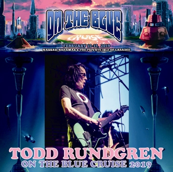 TODD RUNDGREN - ON THE BLUE CRUISE 2019 (2CDR)