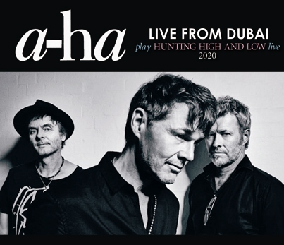 A-HA - LIVE FROM DUBAI: play HUNTING HIGH AND LOW live 2020 (4CDR)