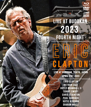 ERIC CLAPTON - BUDOKAN 2023 FOURTH NIGHT