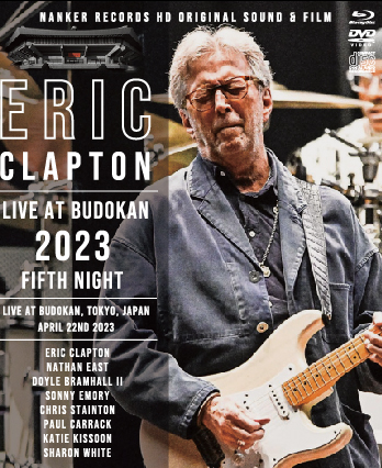 ERIC CLAPTON - BUDOKAN 2023 FIFTH NIGHT
