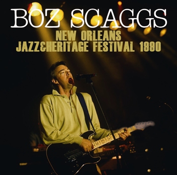 BOZ SCAGGS - NEW ORLEANS JAZZ & HERITAGE FESTIVAL 1990