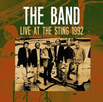 THE BAND - LIVE AT THE STING 1992 (2CDR)