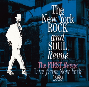 THE NEW YORK ROCK AND SOUL REVUE - THE FIRST REVUE: LIVE FROM NEW YORK 1989 (2CDR)