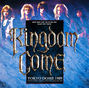 KINGDOM COME - TOKYO DOME 1989 (1CDR)
