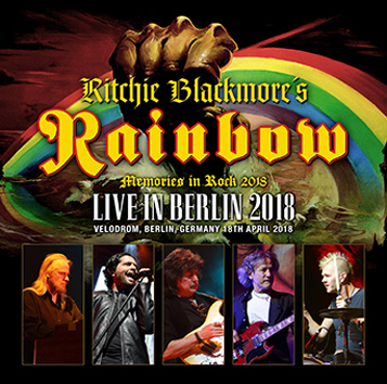RITCHIE BLACKMORE'S RAINBOW - LIVE IN BERLIN 2018