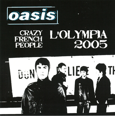 OASIS - CRAZY FRENCH PEOPLE (2CDR)