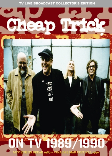 CHEAP TRICK - ON TV 1989/1990
