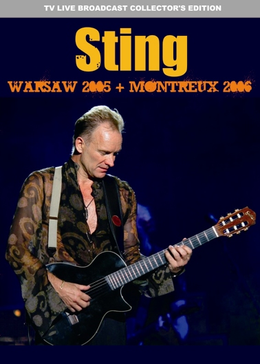 STING - WARSAW 2005 + MONTREUX 2006(2DVDR)