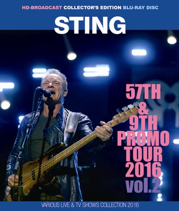 STING - 57TH & 9TH PROMO TOUR 2016 VOL.2