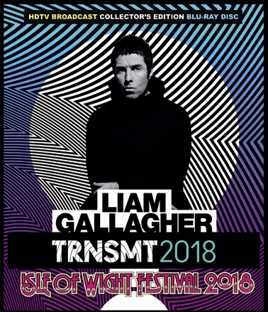 LIAM GALLAGHER - TRNSMT + ISLE OF WIGHT 2018