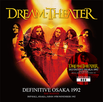 DREAM THEATER - DEFINITIVE OSAKA 1992: DAT MASTER