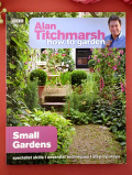 ＜英国ガーデニングBOOK＞「ALAN TITCHMARSH how to garden：small Gardens」♪英国でもっとも有名なガーデナーのスモールガーデンのご本
