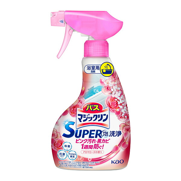 バスマジックリン　ＳＵＰＥＲ泡洗浄　アロマローズの香り　本体　350ml 　花王