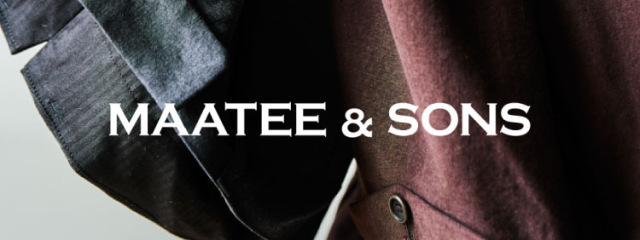 MAATEE & SONS｜ブランドトップページ