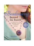 Beadweaving Beyond the Basics