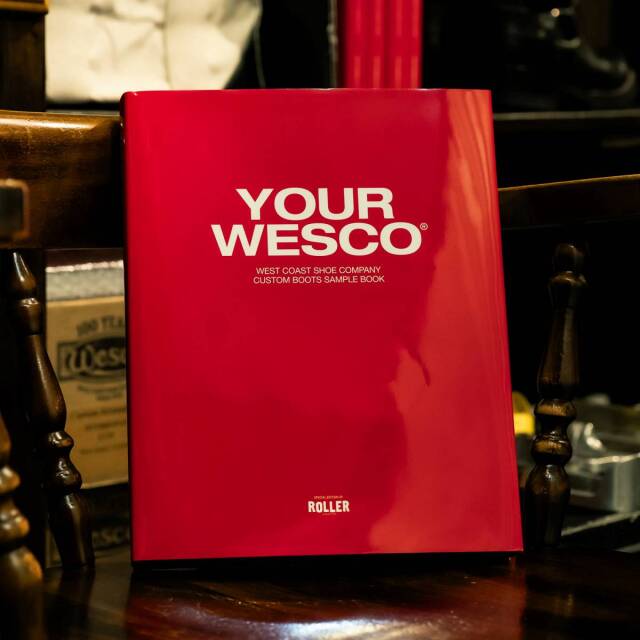 Wesco ウェスコ　洋書？　写真集 YOUR WESCO -WEST COAST SHOE COMPANY CUSTOM BOOTS SAMPLE BOOK-