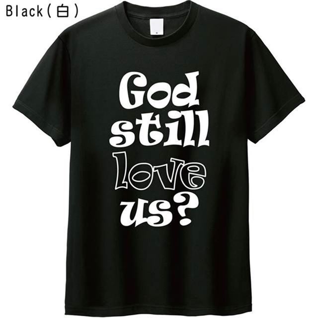 God still love us?Tシャツ