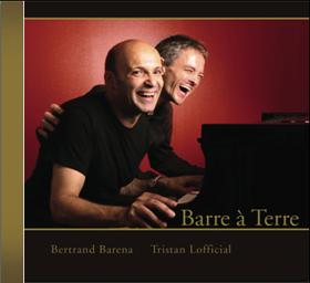 トリスタン・ロフィシャル　Barre a Terre（CD）