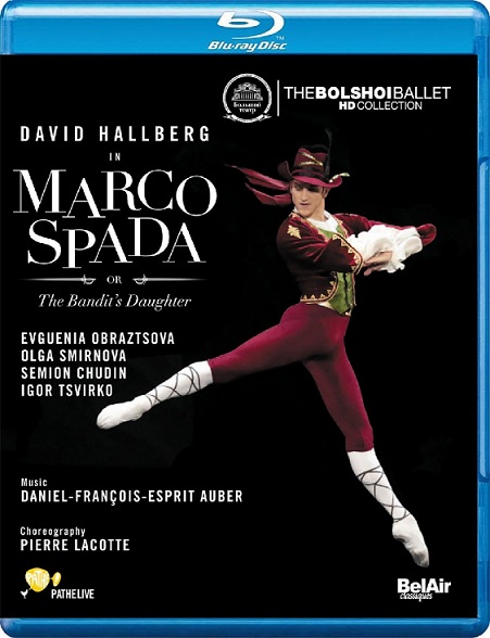 ボリショイ・バレエ「マルコ・スパダ あるいは盗賊の娘」オブラスツォーワ＆ホールバーグ (直輸入Blu-ray)