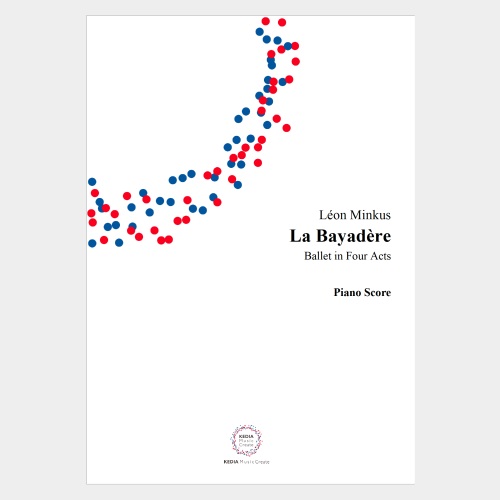 レオン・ミンクス作曲「ラ・バヤデール」ピアノスコア（楽譜）