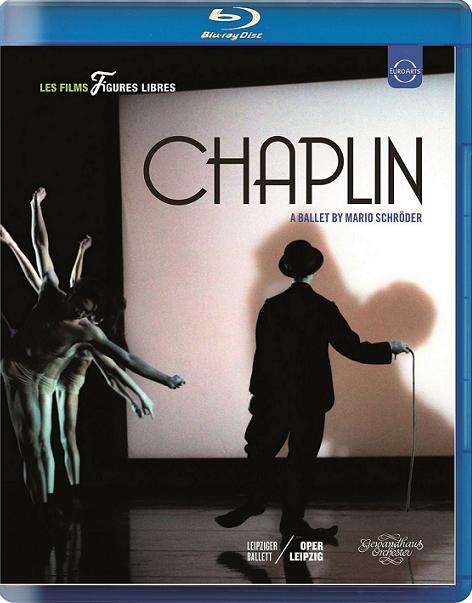 【期間限定DVD＆BDフェア】ライプツィヒ・バレエ 「チャップリン」  振付：マリオ・シュレーダー (直輸入Blu-ray)