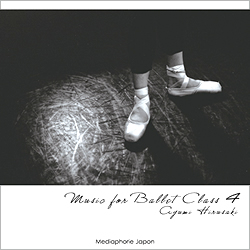 蛭崎あゆみ　Music for Ballet Class 4　AYUMI　HIRUSAKI （CD)