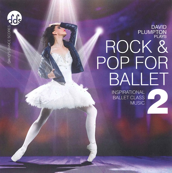 【35周年記念フェア】デヴィッド・プランプトン David Plumpton | Rock and Pop for Ballet 2 (CD)