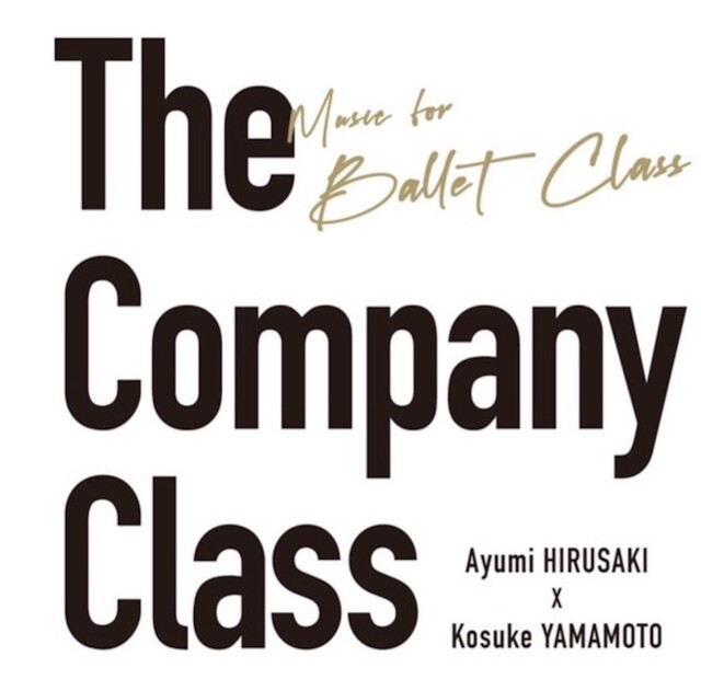 蛭崎あゆみ　The Company Class　山本康介監修　 （CD)