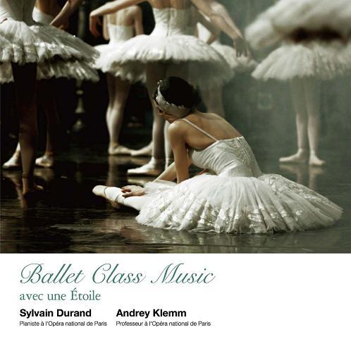 シルヴァン・デュラン Ballet Class Music（CD)