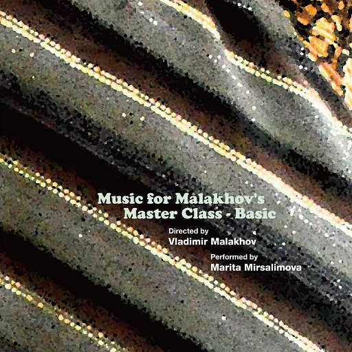 マラーホフ監修 Music for Malakhov's Masterclass - Basic (CD)