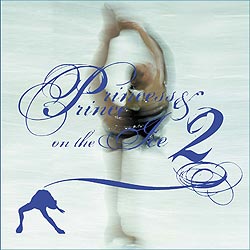 【期間限定割引】プリンセス＆プリンス ON THE アイス２（CD)