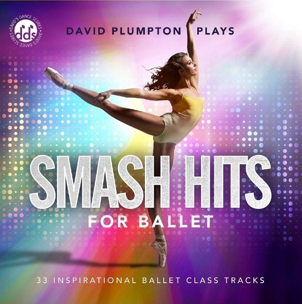 【期間限定フェア】デヴィッド・プランプトン David Plumpton | Smash Hits for Ballet (CD)