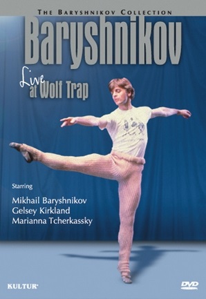 バリシニコフ・ライブ・アット・ウルフ・トラップ BARYSHNIKOV LIVE AT WOLF TRAP (直輸入DVD)