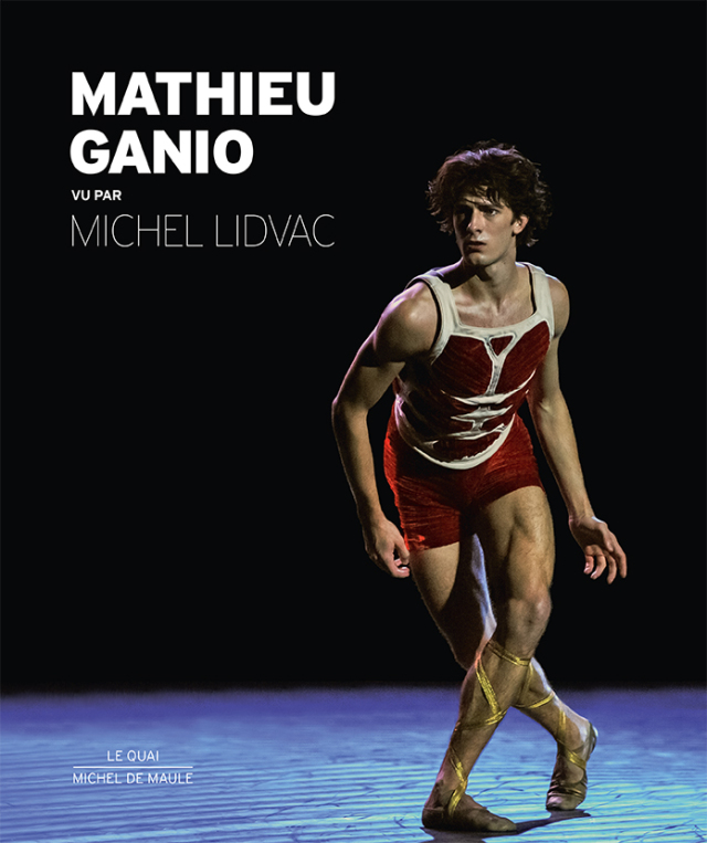 【特典付】マチュー・ガニオ写真集　MATHIEU GANIO - VU PAR MICHEL LIDVAC