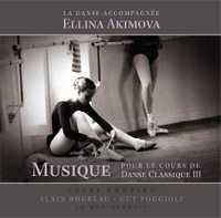 エリーナ・アキモヴァ Ellina Akimova | Musique pour le Cours de Danse Classique 3 (CD)