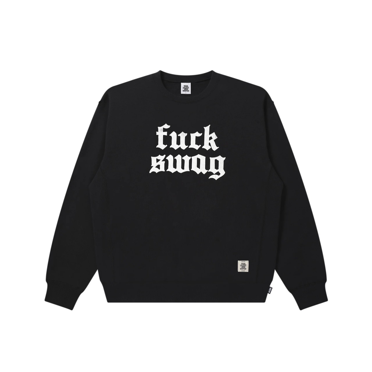 BlackEyePatch  FUCK SWAG CREW SWEAT