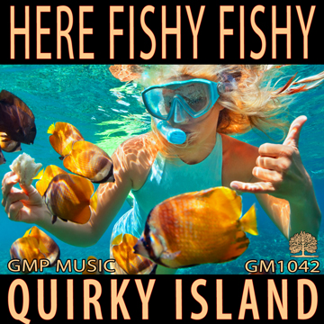 AV1042-ヒアフィッシーフィッシー・クオーキー・ハッピー・アイランド・リテイル・ポッドキャスト