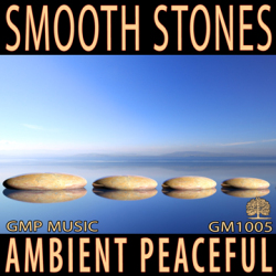 AV1005-スムースストーンズ・アンビエントソフトエレクトロニックロック・ピースフル・ポジティヴ・アンダースコア