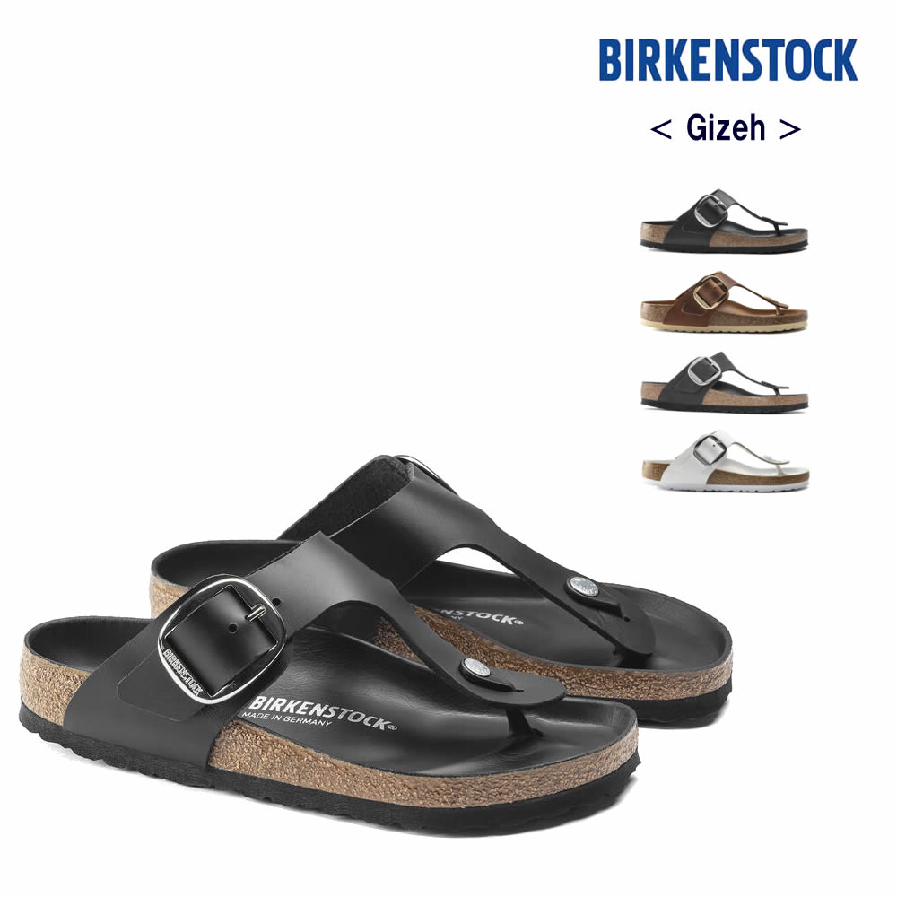 ビルケンシュトック レディース メンズ サンダル ギゼ ビッグバックル ブラック ブラウン ホワイト BIRKENSTOCK GIZEH BIG BUCKLE #1018753 #1018745 #1023334 #1018885