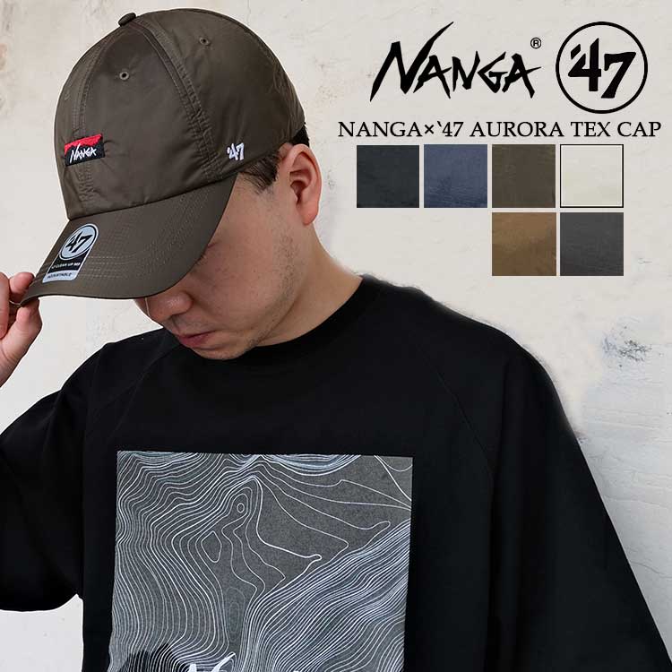 【メール便可】 ナンガ 47 オーロラ キャップ メンズ レディース 新作 ブラック ネイビー カーキ アイボリー ブラウン グレー フリーサイズ NANGA FORTY SEVEN AURORA TEX CAP NS2411-3B019-A