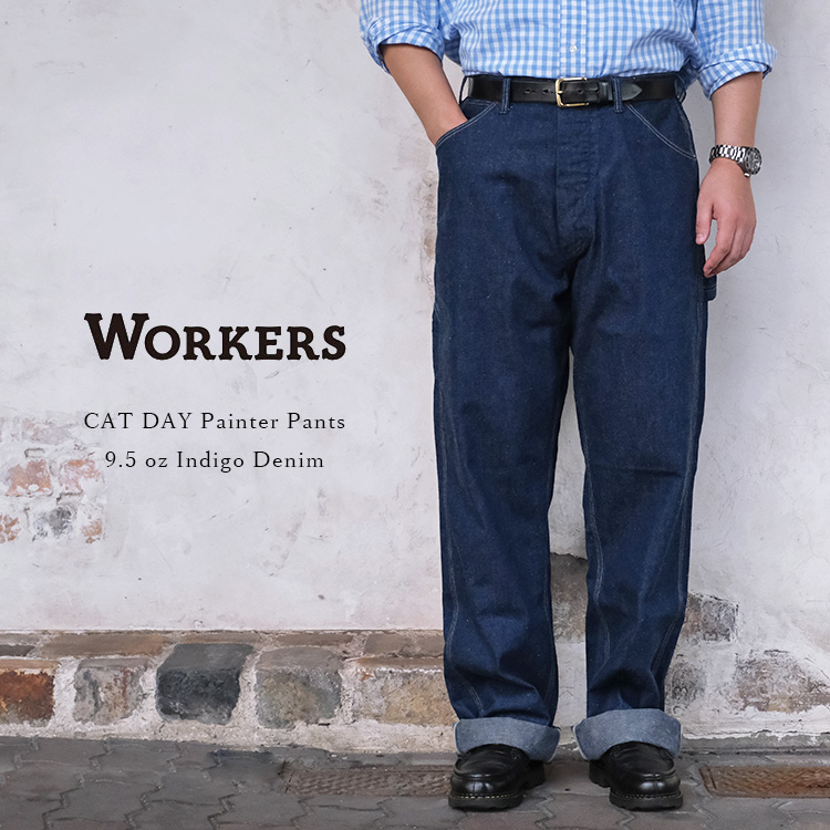 Workers ワーカーズ CAT DAY Painter Pants キャットデイ